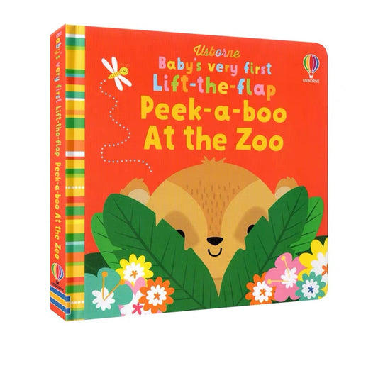 Usborne Baby’s Very First Lift-the-Flap: Peek-a-boo At the Zoo